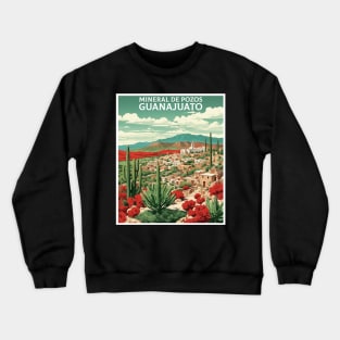 Mineral de Pozos Guanajuato Mexico Vintage Tourism Travel Crewneck Sweatshirt